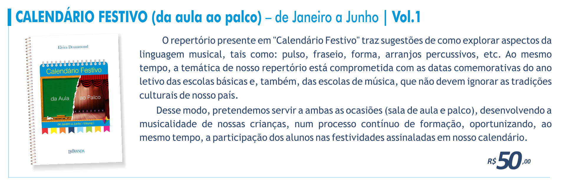 Calendário Festivo vol.1 - De Janeiro a Julho
